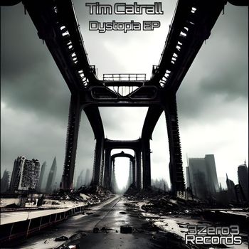 Tim Catrall - Dystopia EP