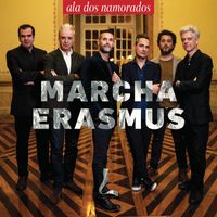 Ala Dos Namorados - Marcha Erasmus
