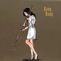 Alanna & These Fine Gentlemen - Bang Bang