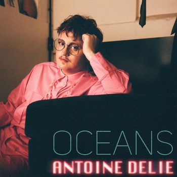 Antoine Delie - Océans
