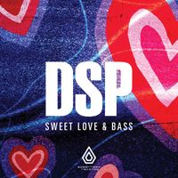 DSP - Sweet Love and Bass