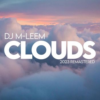 DJ M-leem - Clouds