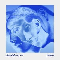 audun - She Stole My Art