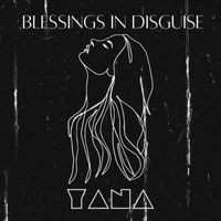 Yana - Blessings in Disguise