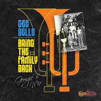 Gee Bello - Bring the Family Back (Georgie B Mix)