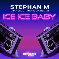 Stephan M - Ice Ice Baby (Manuel Grandi Ibiza Remix)