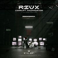 RZVX - Corrupt Propaganda