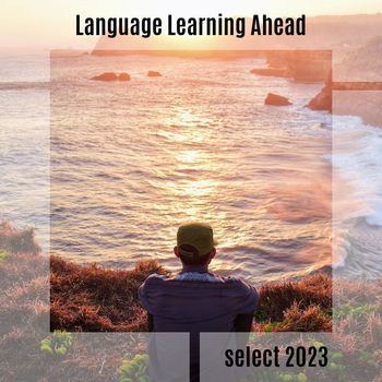 Various Artists - Language Learning Ahead Select 2023