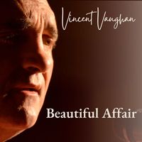 Vincent Vaughan - Beautiful Affair