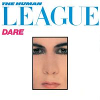 The Human League - Dare: Singles & Remixes