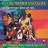 Les Humphries Singers - Oh! Happy Day (Sped Up 10 %)