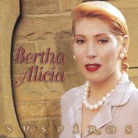 Bertha Alicia - Suspiros (1)