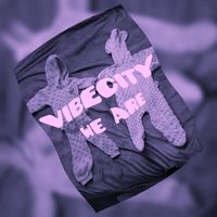 VIBECITY - WE ARE