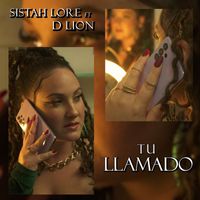 Sistah Lore - Tu llamado (feat. D Lion)