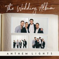 Anthem Lights - The Wedding Album
