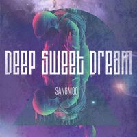 Sangmoo - Deep Sweet Dream
