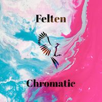 Felten - Chromatic