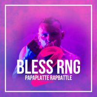 Richter - Bless RNG 2 (Papaplatte Rapbattle [Explicit])
