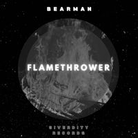 Bearman - Flamethrower