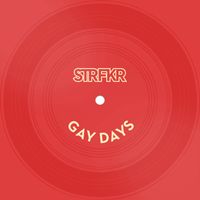 STRFKR - Gay Days