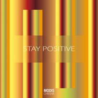 Modis Chrisha - Stay Positive