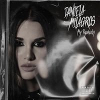 Daniela Milagros - My Remedy (Explicit)