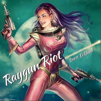 Brett Ecklund - Raygun Riot