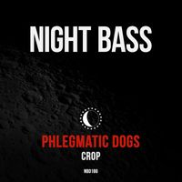 Phlegmatic Dogs - Crop