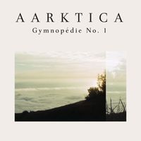Aarktica - Gymnopédie No. 1