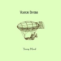 Vostok Divers - Young Mood