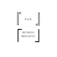 Age - Between Brackets