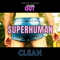 Clean - Superhuman