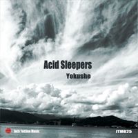 Yokushe - Acid Sleepers