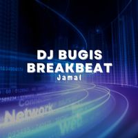 Jamal - DJ BUGIS BREAKBEAT