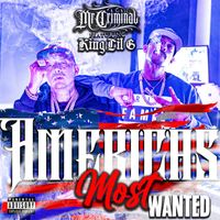 Mr. Criminal - Americas Most Wanted (Explicit)