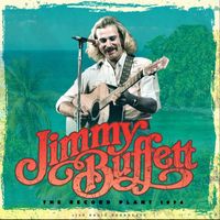 Jimmy Buffett - The Record Plant 1974 (live)
