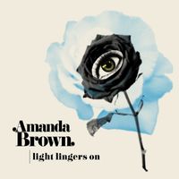 Amanda Brown - Light Lingers On