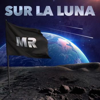 MR - SUR LA LUNA (Explicit)