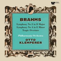 Otto Klemperer - Brahms: Symphonies Nos. 2 & 4 & Tragic Overture (Remastered)
