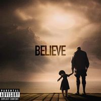 Kings - Believe (Explicit)