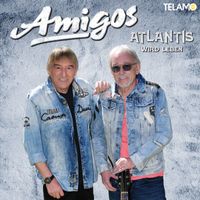 Amigos - Atlantis wird leben