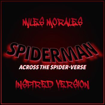 L'Orchestra Cinematique - Spider Man: Across the Spider-Verse - Miles Morales (Inspired Version)