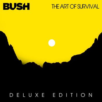 Bush - The Art Of Survival (Deluxe)