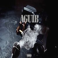 Aguib - 6.35 (Explicit)