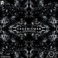 Chronicman - Undreground (Explicit)
