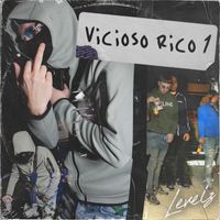 Levelz - Vicioso Rico 1 (Explicit)
