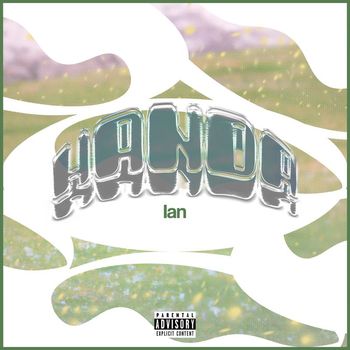 Ian - Handa (Explicit)