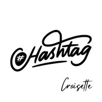 Hashtag - Croisette