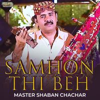 Master Shaban Chachar - Samhon Thi Beh