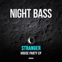 Stranger - House Party